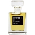 Untitled #6 by Susanne Lang by Lucky Scent