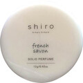 French Savon / フレンチサボン (Solid Perfume) by Shiro