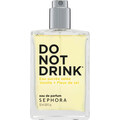 Do Not Drink - Eau Sucrée Salée Vanille + Fleur de Sel von Sephora