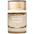 Burning Bridges by Snif