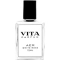 Aer White Rose von Vita Parfum