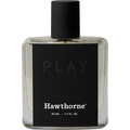 Play (Warm and Aromatic) by Hawthorne