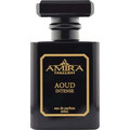 Aoud Intense by Amira Perfumes