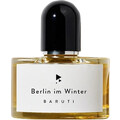 Berlin im Winter (Eau de Parfum) von Baruti