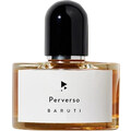 Perverso (Eau de Parfum) by Baruti