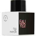 Eau Yes! by Confessions of a Rebel