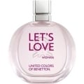 Let's Love Woman by Benetton