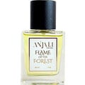 Flame of the Forest von Anjali Perfumes