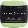 Thousand Palms / Ltd Reserve № 17 (Solid Fragrance) by Fulton & Roark