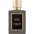 Dubai Reverie von Vivamor Parfums