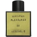 Unknown Pleasures by Kerosene