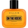 On the Rocks by Villain