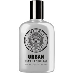 Rebel Fragrances - Urban: Let's Do Your Way by Magasalfa