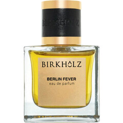 Berlin Fever by Birkholz