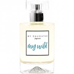 My Wild by My Daughter Fragrances