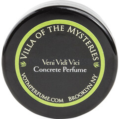 Veni Vidi Vici (Concrete Perfume) by Villa of the Mysteries