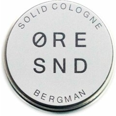 Bergman (Solid Cologne) von Oresnd