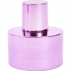 Hello Lovely by Reserved