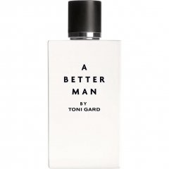 A Better Man (After Shave Lotion) von Toni Gard