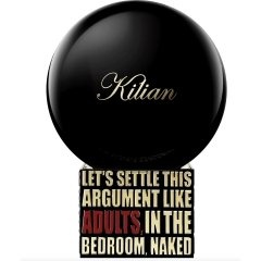 Let's Settle This Argument Like Adults, In The Bedroom, Naked von Kilian