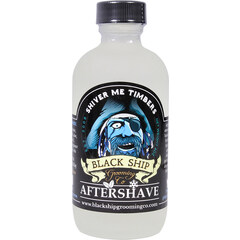 Shiver Me Timbers by Black Ship Grooming Co.