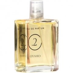 .2 (Eau de Parfum) by Oysho