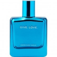 Give. Love. von American Eagle