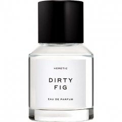Dirty Fig by Heretic
