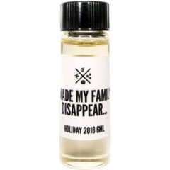 I Made My Family Disappear... von Sixteen92