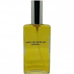 When Life Hands You Lemons... by Ganache Parfums