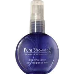 Dreaming Savon / ドリーミングシャボンの香り von Pure Shower / ピュアシャワー