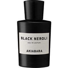 Akiabara - Black Neroli by Cannon