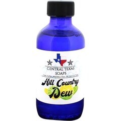 Hill Country Dew by Central Texas Soaps