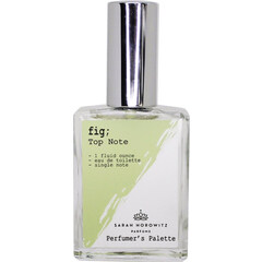 Perfumer's Palette - Fig; Top Note by Sarah Horowitz Parfums
