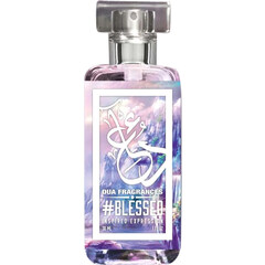 #Blessed von The Dua Brand / Dua Fragrances