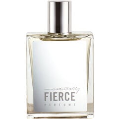 Naturally Fierce by Abercrombie & Fitch