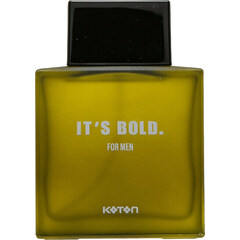 It's Bold. by Koton