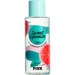 Pink - Sweet Squeeze by Victoria's Secret