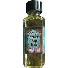 Ode to a Crazy Dog Lady by Astrid Perfume / Blooddrop