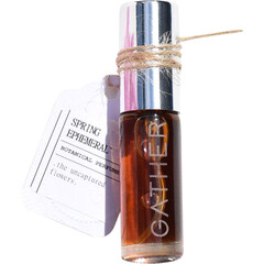 Spring Ephemeral (Extrait) by Gather Perfume / Amrita Aromatics