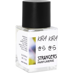 Kira Kira / きら きら von Strangers Parfumerie