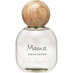 Mama. Aqua Savon - Citrus Aroma Fresh / ママ アクア シャボン シトラスアロマフレッシュの香り by Aqua Savon / アクア シャボン