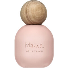 Mama. Aqua Savon - Aroma Craft Tea / ママ アクア シャボン アロマクラフトティーの香り by Aqua Savon / アクア シャボン