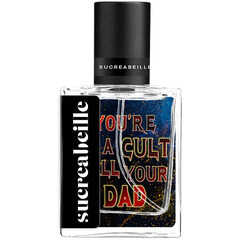 My Favorite Murder - You're in a Cult, Call Your Dad (Eau de Parfum) by Sucreabeille