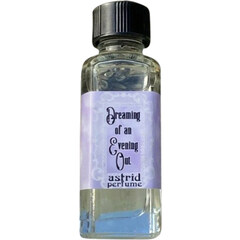 Dreaming of an Evening Out von Astrid Perfume / Blooddrop