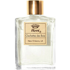 Clochettes des Bois (Perfume) von Hové