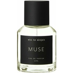 Muse by Who is Elijah