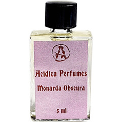 Monarda Obscura by Acidica Perfumes