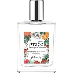 Pure Grace Tropical Summer by Philosophy