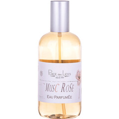 Musc Rose (Eau Parfumée) by Place des Lices